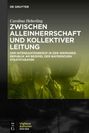 Carolina Heberling: Zwischen Alleinherrschaft und kollektiver Leitung, Buch