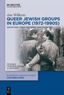 Jan Wilkens: Queer Jewish Groups in Europe (1972-1990s), Buch