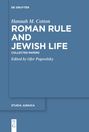 Hannah M. Cotton: Roman Rule and Jewish Life, Buch