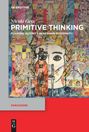 Nicola Gess: Primitive Thinking, Buch