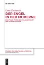 Lena Zschunke: Der Engel in der Moderne, Buch