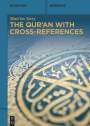 Mun'Im Sirry: The Qur'an with Cross-References, Buch