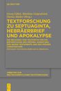 : Textforschung zu Septuaginta, Hebräerbrief und Apokalypse, Buch