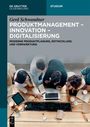 Der Text lautet: "PRODUKTMANAGEMENT – INNOVATION – DIGITALISIERUNG". Menschen arbeiten konzentriert an einem Tisch.