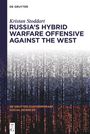 Kristan Stoddart: Russia's Hybrid Warfare Offensive Against the West, Buch