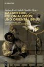 Galanterie, Kolonialismus und Orientalismus, Buch