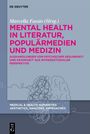 : Mental Health in Literatur, Populärmedien und Medizin, Buch