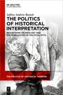 Jeffrey Andrew Barash: The Politics of Historical Interpretation, Buch