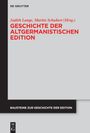 : Geschichte der altgermanistischen Edition, Buch