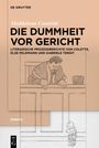 Maddalena Casarini: Die Dummheit vor Gericht, Buch