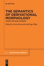 : The Semantics of Derivational Morphology, Buch