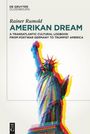 Rainer Rumold: Amerikan Dream, Buch