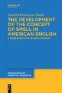 Daniela Pettersson-Traba: The Development of the Concept of SMELL in American English, Buch