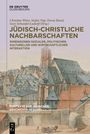 Jüdisch-christliche Nachbarschaften. Dimensionen sozialer, politischer, kultureller und wirtschaftlicher Interaktion. Stadtansicht.