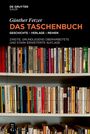 "Günther Fetzer, Das Taschenbuch. Geschichte – Verlage – Reihen." Ein Bücherregal voller Taschenbücher.