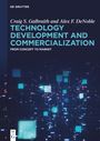 Craig S. Galbraith: Technology Development and Commercialization, Buch