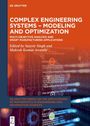 Complex Engineering Systems - Modeling and Optimization, Buch
