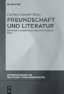 : Freundschaft und Literatur, Buch