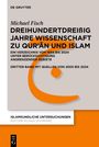 Michael Fisch: Dreihundertdreißig Jahre Wissenschaft zu Qur'¿n und Islam, Buch