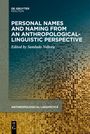 : Personal Names and Naming from an Anthropological-Linguistic Perspective, Buch