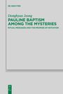 Donghyun Jeong: Pauline Baptism among the Mysteries, Buch