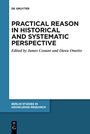 : Practical Reason in Historical and Systematic Perspective, Buch