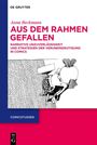 "Anna Beckmann: Aus dem Rahmen gefallen. Narrative Unzuverlässigkeit in Comics. Illustration einer Figur auf weißem Hintergrund."