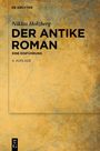 „Der antike Roman: Eine Einführung, 4. Auflage“ von Niklas Holzberg. Gelber Hintergrund, Verlag „De Gruyter“-Logo.
