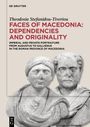 "FACES OF MACEDONIA: DEPENDENCIES AND ORIGINALITY" in roter Schrift. Zwei antike Büsten, links eine Frau, rechts ein Mann.