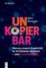Marc Spranger: Unkopierbar, Buch