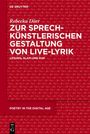 Rebecka Dürr: Zur sprechkünstlerischen Gestaltung von Live-Lyrik, Buch