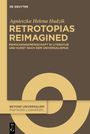 Agnieszka Helena Hudzik, Retrotopias Reimagined. Menschen in Literatur und Kunst. Kreise in Braun und Beige.