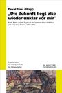"Die Zukunft liegt also wieder unklar vor mir.", Buch