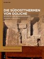 Die Südostthermen von Doliche, Buch