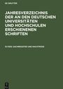 : Jahresverzeichnis der an den deutschen Universitäten und Hochschulen erschienenen Schriften, 51/1935, Sachregister und Nachträge, Buch