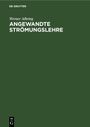 Werner Albring: Angewandte Strömungslehre, Buch