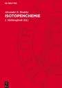 Alexander E. Brodsky: Isotopenchemie, Buch