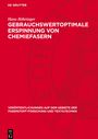 Hans Böhringer: Gebrauchswertoptimale Erspinnung von Chemiefasern, Buch