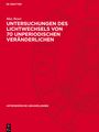 Max Beyer: Untersuchungen des Lichtwechsels von 70 unperiodischen Veränderlichen, Buch