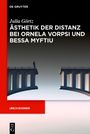 Julia Görtz: Ästhetik der Distanz bei Ornela Vorpsi und Bessa Myftiu, Buch