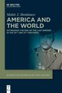 "Mahir J. Ibrahimov: America and the World. Uniformierter Mann im Hintergrund. De Gruyter Studies in Military History."