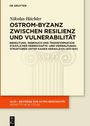 "Ostrom-Byzanz zwischen Resilienz und Vulnerabilität" von Nikolas Hächler, beige mit antiker Säule, oranger Balken.
