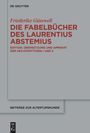 Friederike Güsewell: Die Fabelbücher des Laurentius Abstemius, Buch