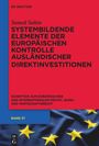 Samed Sahin: Systembildende Elemente der Europäischen Kontrolle ausländischer Direktinvestitionen, Buch