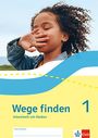 : Wege finden 1. Ausgabe Berlin, Brandenburg, Mecklenburg-Vorpommern, Sachsen, Sachsen-Anhalt, Thüringen, Buch