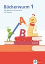 Bücherwurm Fibel. Arbeitsheft in Druckschrift mit Medien und eTraining Klasse 1, Buch