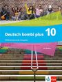 Deutsch kombi plus 10.Schulbuch mit Medien Klasse 10. Differenzierende Ausgabe, Buch