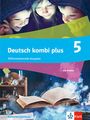 : deutsch.kombi plus 5. Schulbuch Klasse 5. Differenzierende Ausgabe Baden-Württemberg, Buch,Div.