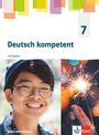 Deutsch kompetent 7. Schulbuch mit Medien Klasse 7. Ausgabe für Baden Württemberg, Buch