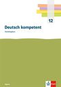 : Deutsch kompetent Vertiefungskurs. Ausgabe Bayern, Buch